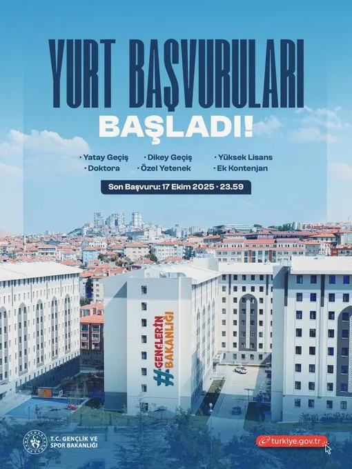 Yurt Başvuruları Başladı: Son Tarih 17 Ekim 2025!