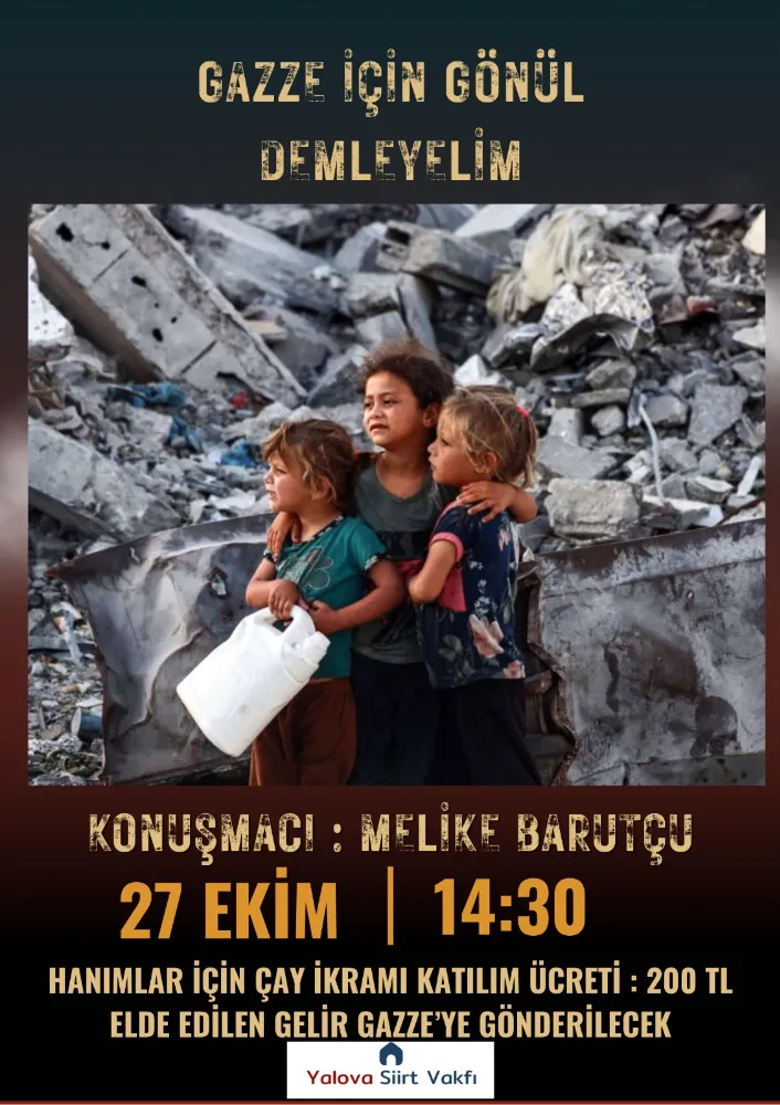Yalova Siirt Vakfı’ndan Gazze’ye Merhamet Demliği
