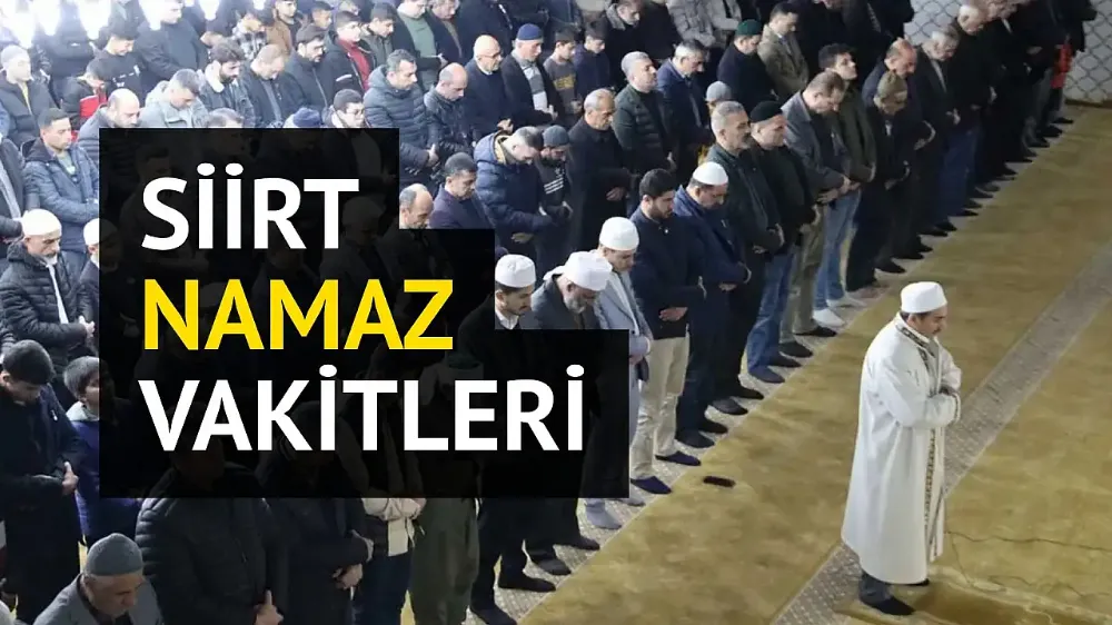 Siirt’te 1 Kasım 2025 Namaz Vakitleri – “Günlük İbadet Rehberi”