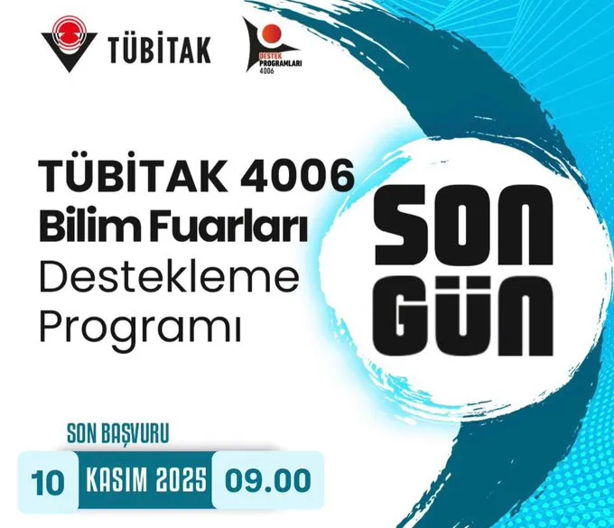 TÜBİTAK 4006 Bilim Fuarları Başvuru Süresi 10 Kasım’a Uzatıldı