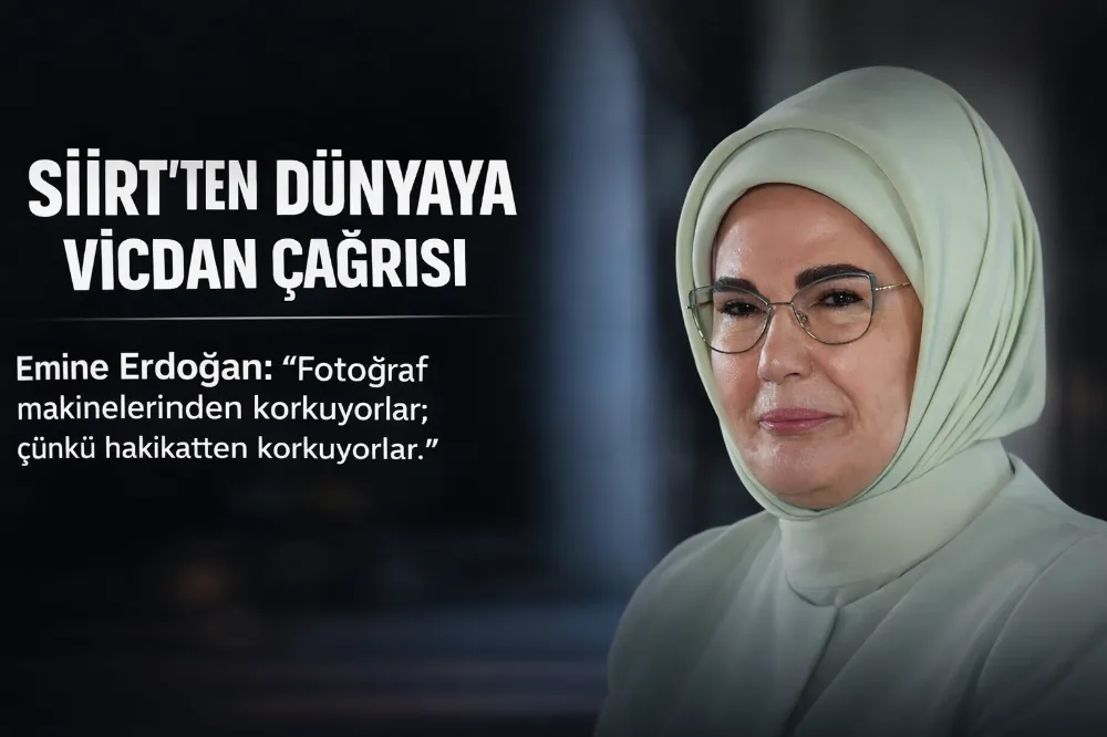 “Siirt AK Parti’den Gazze’ye Vicdan Çağrısı: Siirtli Emine Erdoğan Hanımefendi’den Dünyaya Sert Mesajlar”