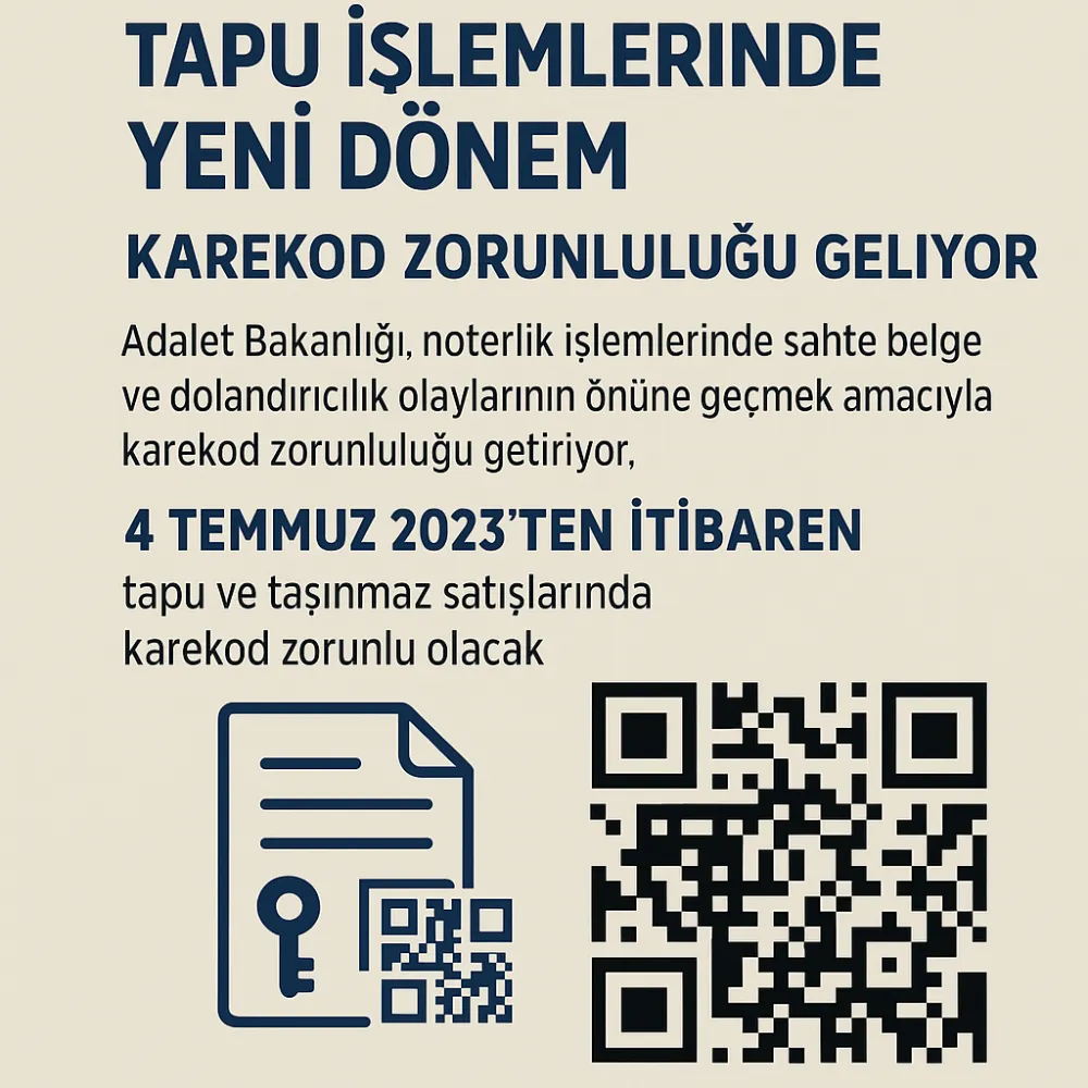 Tapu İşlemlerinde Yeni Dönem – Karekod Zorunluluğu Geliyor