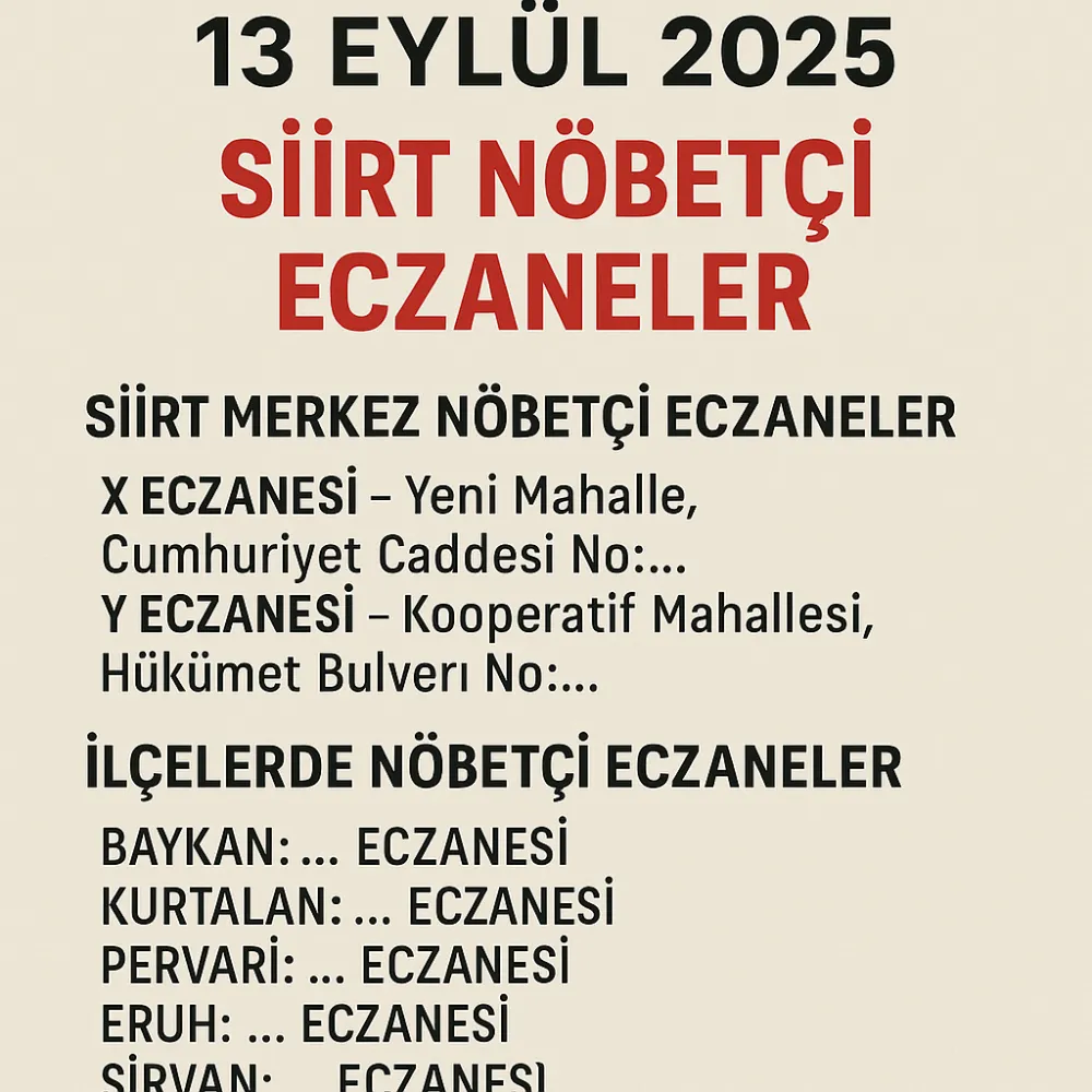 13 Eylül 2025 Siirt Nöbetçi Eczaneler