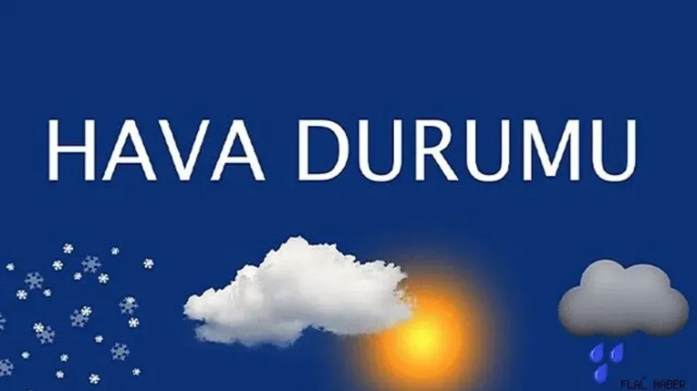 GÜNLÜK HAVA DURUMU | 14 EYLÜL 2025, PAZAR