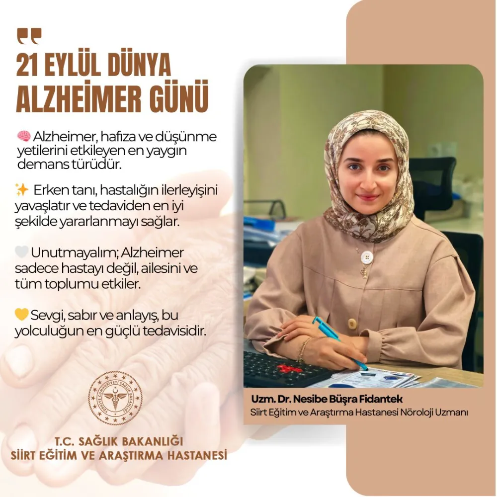 Siirt Eğitim ve Araştırma Hastanesi’nden 21 Eylül Dünya Alzheimer Günü Mesajı