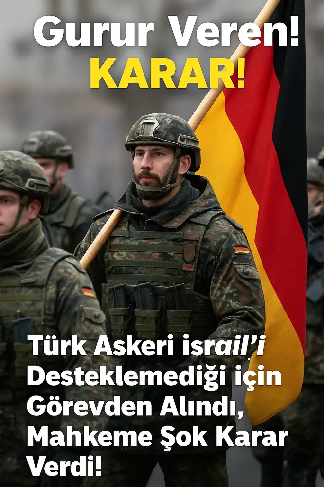 Türk Asıllı Asker İsrail’e Karşı Tutum Aldığı İçin Görevden Alındı, Mahkeme Şok Karar Verdi!